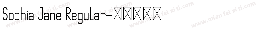 Sophia Jane Regular字体转换
